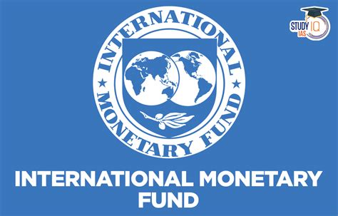 International Monetary Fund .